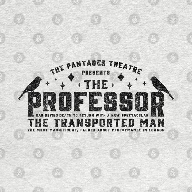 The Professor - The Prestige (Variant) by huckblade